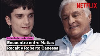 Roberto Canessa, superviviente de los Andes y Matías Recalt, actor | ‘La Sociedad de la nieve’