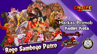 Jaranan ROGO SAMBOYO PUTRO Feat L-JHA Audio Live Markas Brimob Kediri Kota