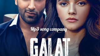 #Galat #Aseeskuar #Rubindilaik | Galat (official mp3 song & lyrics) | #Galatsong | Galat song lyrics