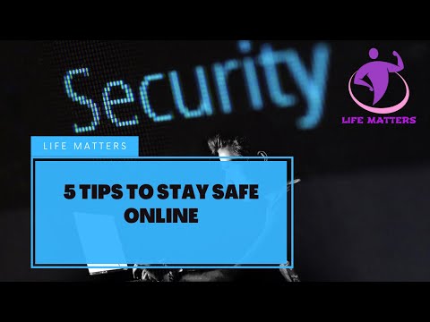 5 TIPS FOR YOUR ONLINE SECURITY | Ways to stay safe online | How to stay safe online | Online security