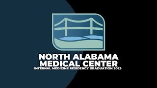 North Alabama Medical Center Internal Medicine Residency Graduation 2024