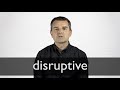 how to pronounce disruptive in british english