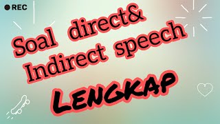 CARA MENGERJAKAN SOAL DIRECT AND INDIRECT SPEECH-