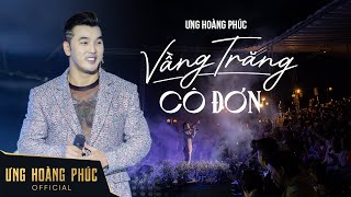 [Liveshow CHẠM] Vầng Trăng Cô Đơn I Ưng Hoàng Phúc - Live in Mây Lang Thang (2022)