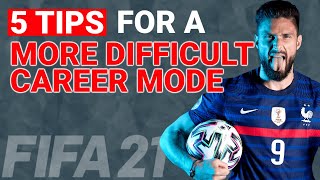 5 Tips to make your FIFA Career Mode Harder!