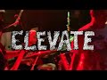 ELEVATE  - January 28,2023 (Make Hardcore Great Again Final Show)