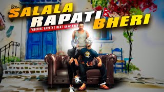 Salala Rapati Bheri - Freefire Fastest Beat Sync Edited Video