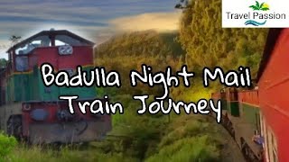 Badulla Night mail  Train journey 🇱🇰