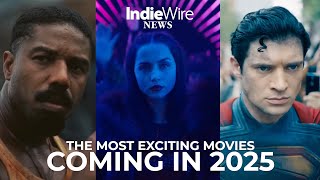 IndieWire's Most Anticipated Movies of 2025