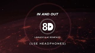 Lavaado & AC Bonifacio - In And Out (8D Audio)
