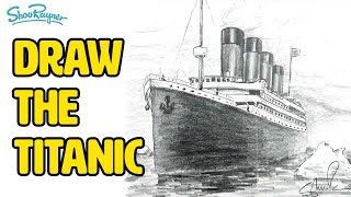 How to draw the Titanic in Pencil