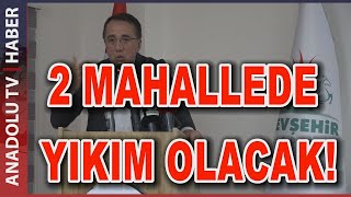 NEVŞEHİR İÇİN TARİHİ SÜREÇ BAŞLIYOR