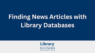 Finding News Articles in Library Databases