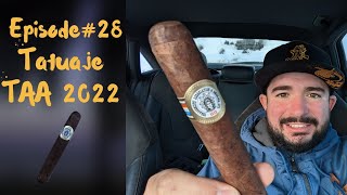 Tatuaje TAA 2022 Cigar Review