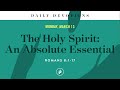 The Holy Spirit—An Absolute Essential – Daily Devotional