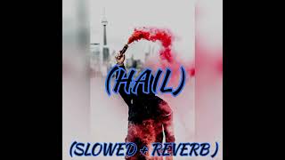 HAIL FULL MUSIC [ SLOWED REVERB ] |Tarna | Byg Byrd |Nothing to prove Punjabi song 2023 Love Galaxy