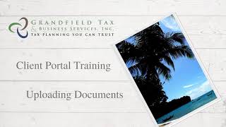 Client Portal Training: Uploading Documents