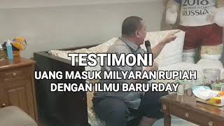 TESTIMONI, UANG MASUK MILYARAN RUPIAH DENGAN ILMU BARU RDAY