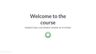Python Tutorial: Predicting Customer Churn in Python