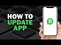 How To Update WhatsApp Business App (Easiest Way)​​​​​​​