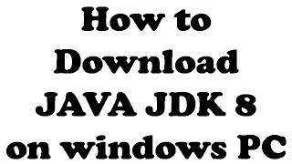 How to Download JAVA JDK 8 in Windows PC 32/64 bit