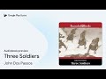 three soldiers by john dos passos · audiobook preview