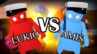 LUKIO VS AMIS? (Gang Beasts)