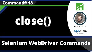 close() Command - Selenium WebDriver