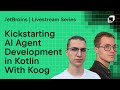 Kickstarting AI Agent Development in Kotlin With Koog