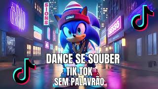 DANCE SE SOUBER TIKTOK 2025  SEM PALAVRÃO✨🎉