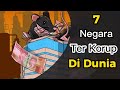 7 Negara Paling Korup Di Dunia! Negara Dengan Tingkat Korupsi Tertinggi Di Dunia. #korupsi #koruptor