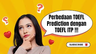 Bingung Pilih TOEFL Prediction atau TOEFL ITP? || Ini Bedanya !!!