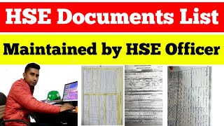List of HSE/Safety Documents maintained by HSE/Safety Officer.