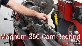 Magnum 360  Roller cam regrind