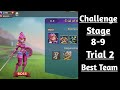 Lords mobile Challenge Stage 8-9 Trial 2 F2P Best Team