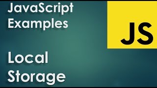JavaScript Examples - Local Storage example (setItem, getItem, removeItem)