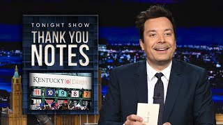 Thank You Notes: Cinco de Mayo, Kentucky Derby | The Tonight Show Starring Jimmy