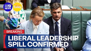 Liberal Party leadership spill confirmed | 9 News Australia