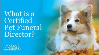 What is a Certified Pet Funeral Director?