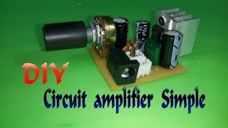 How To Make Circuit amplifier Simple v2 - IC TDA2003