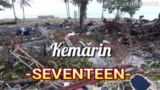 Kemarin -seventeen-  Video Lirik  Prayfor Tsunami Banten