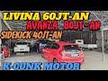 LIVINA 60JT-AN, AVANZA 80JT-AN,  SIDEKICK 40JT-AN  #kcunkmotor