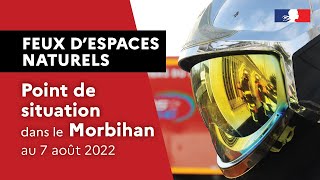 Feux de forêt dans le Morbihan | Point presse du 7 août 2022 à Locoal-Mendon