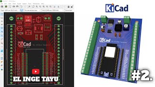 KICAD 6 - PLACA DE PRUEBAS ESP32 || NIVEL CERO