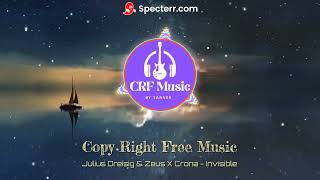Julius Dreisig & Zeus X Crona - Invisible  [NCS Release] CRF Music