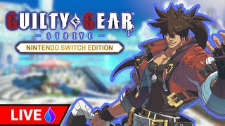 Guilty Gear Strive on Nintendo Switch - Viewer Matches with YOU!