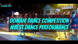 Best Domahi Dance Performance |DOMAHI DANCE COMPETITION| 46th KYF 2020