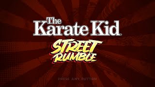 The Karate Kid: Street Rumble (2024) 2d Tek part bitirdik