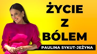 „To ból, który rozsadza czaszkę i ciężko go opisać”. Paulina Sykut - Jeżyna | GRUBE HISTORIE