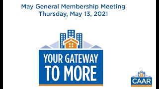 CAAR 2021 May General Membership Meeting 5.13.21